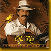Cafe Rio guitar music CD